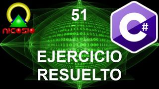 Tutorial C# 51 - Ejercicio resuelto - Curso completo en español