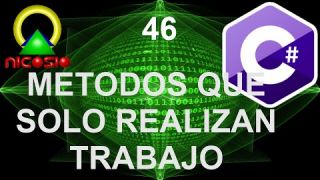 Tutorial C# 46 - Métodos que solo realizan trabajo - Curso completo en español