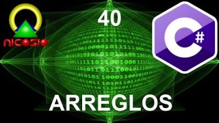 Tutorial C# 40 - Arreglos - Curso completo en español