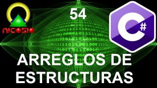 Tutorial C# 54- Arreglos de estructuras - Curso completo en español